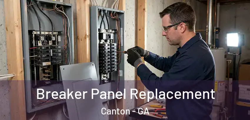  Breaker Panel Replacement Canton - GA