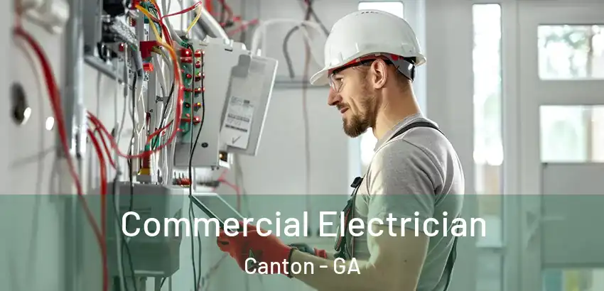  Commercial Electrician Canton - GA