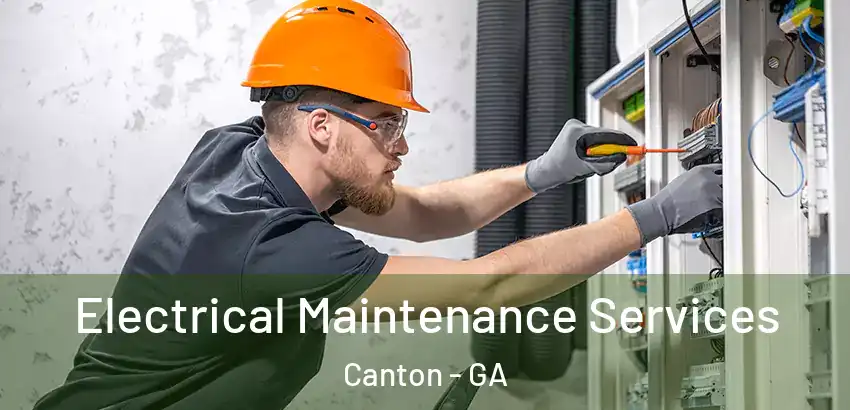  Electrical Maintenance Services Canton - GA
