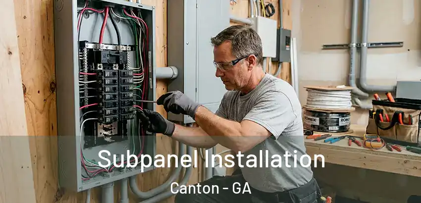  Subpanel Installation Canton - GA